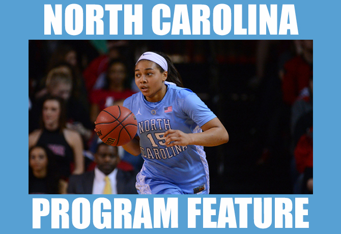 PROGRAM FEATURE: NORTH CAROLINA WBB – MARCH 5, 2015